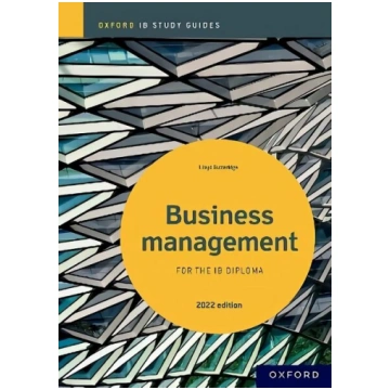 Business Management Study Guide: Oxford IB Diploma