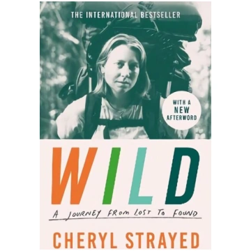 Wild: A Journey from Lost to Found Main