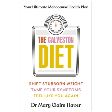 Galveston Diet, Your Ultimate Menopause Health Pla