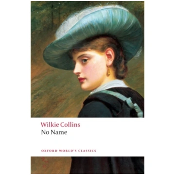 No Name Wilkie Collins