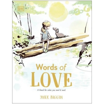Words of Love: A Friend for Little Ones When They 