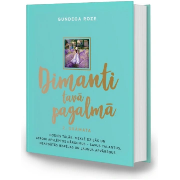 Dimanti tavā pagalmā 2.grāmata