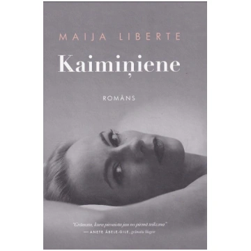 Lietots - Kaimiņiene - Maija Liberte