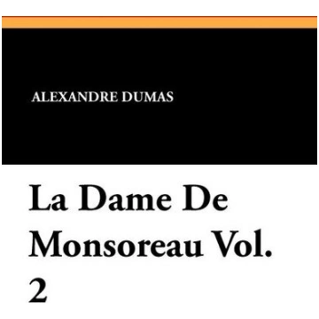 La Dame de Monsoreau Vol. 2, La Dame de Monsoreau 