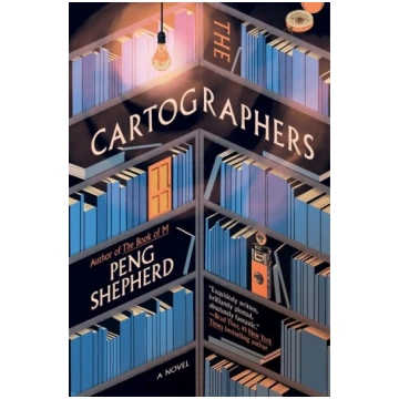 The Cartographers: A Novel Harper Collins Publ. US