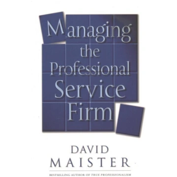 Managing The Professional Service Firm