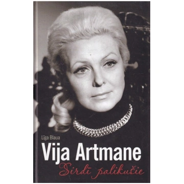 Lietots - Vija Artmane Sirdī palikušie - Līga Blau