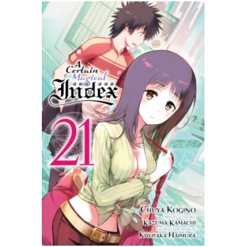 Certain Magical Index, Vol. 21 (manga) 鎌池和馬