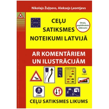 Ceļu satiksmes noteikumi Latvi jā. 2. papildinātai