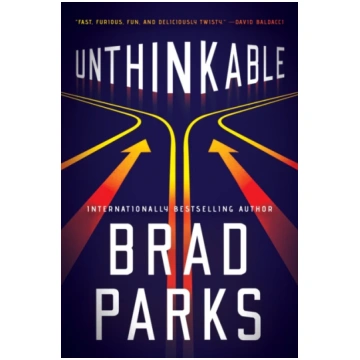 Unthinkable Brad Parks