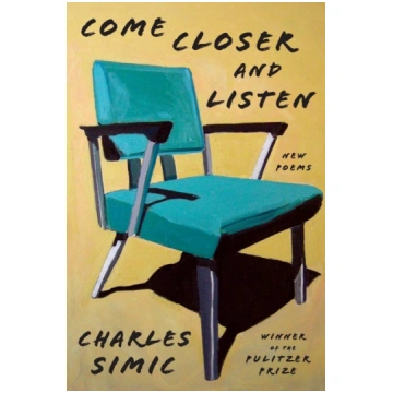 Come Closer and Listen Ecco Press