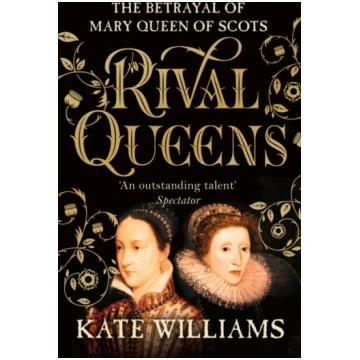 Rival Queens Kate Williams
