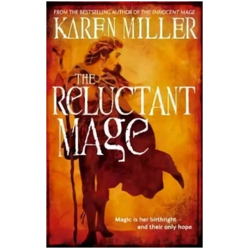 Reluctant Mage: Book Two of the Fisherman"s Childr