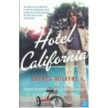 Hotel California: Singer-Songwriters and Cocaine C