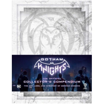 Gotham Knights: The Official Collector"s Compendiu