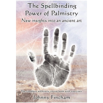 Spellbinding Power of Palmistry Johnny Fincham
