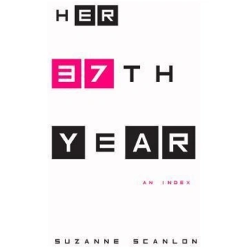 Her 37th Year: An Index Noemi Press