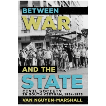 Between War and the State Van Nguyen-Marshall
