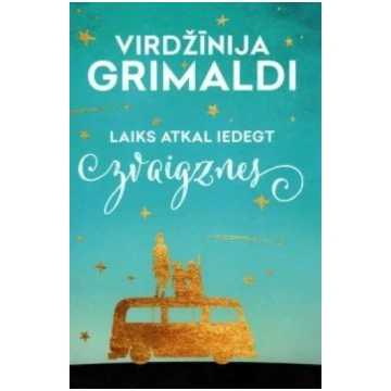 Lietots - Laiks atkal iedegt zvaigznes - Virdžinij