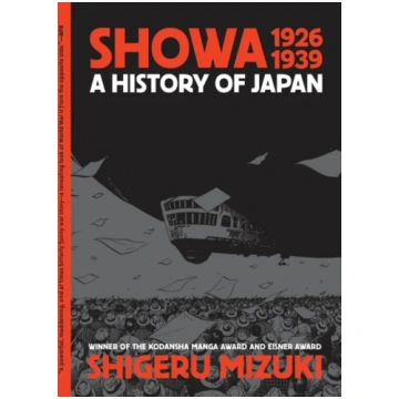 Showa 1926-1939, A History of Japan Shigeru Mizuki