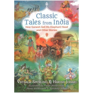 Classic Tales from India: How Ganesh Got His Eleph