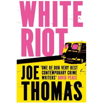 White Riot: The Sunday Times Thriller of the Month