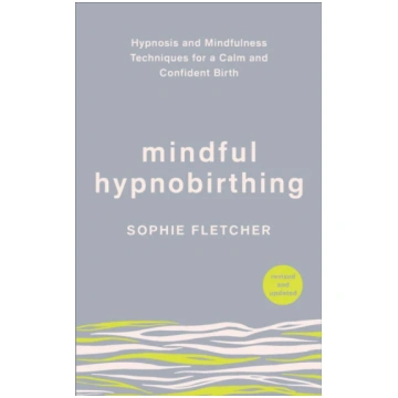 Mindful Hypnobirthing Sophie Fletcher