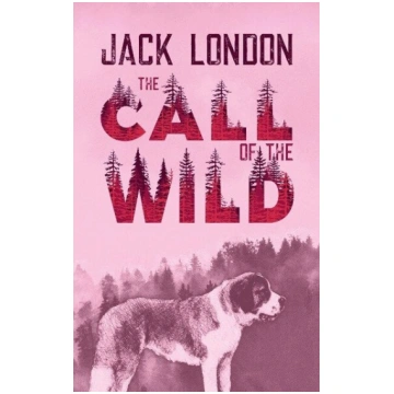 The Call of the Wild. Jack London (englische Ausga