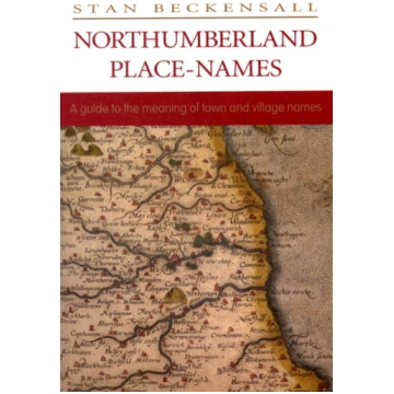 Northumberland Place Names Stan Beckensall