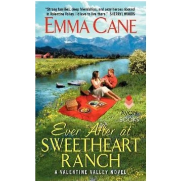 Ever After at Sweetheart Ranch: A Valentine Valley