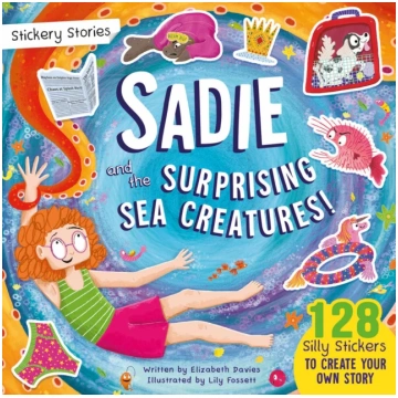 Stickery Stories: Sadie and the Surprising Sea Cre