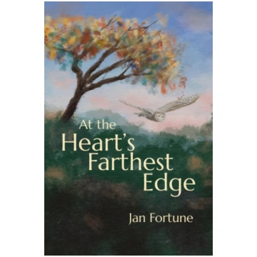 At the Heart’s Farthest Edge Fortune, Jan
