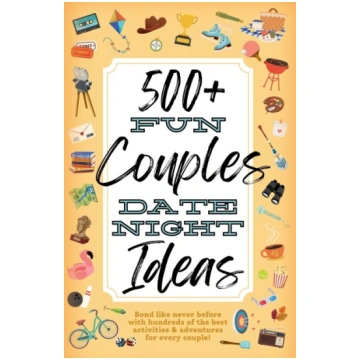 500+ Fun Couples Date Night Ideas: The Best Games,