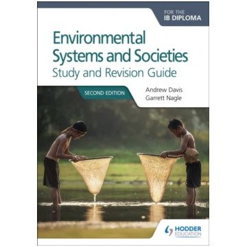 Environmental Systems and Societies for the IB Dip