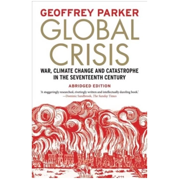 Global Crisis: War, Climate Change and Catastrophe