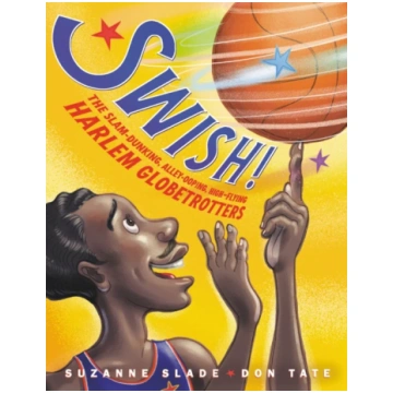 Swish! Suzanne Slade