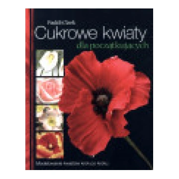 Cukura ziedi iesācējiem [Cukrowe kwiaty dla] APN P