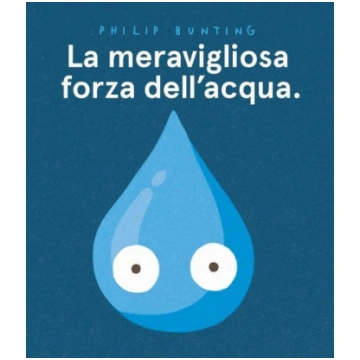La Meravigliosa Forza dell'Acqua - Libro