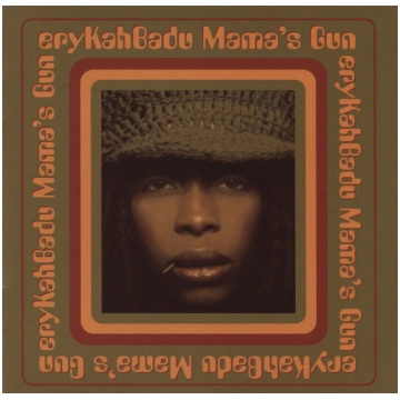 Erykah Badu - Mama's Gun