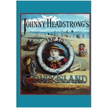 Johnny Headstrong"s Trip to Coney Island Applewood