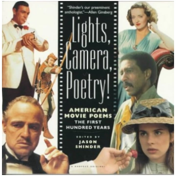 Lights, Camera, Poetry: American Movie Poems, the 