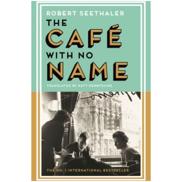 The Café with No Name Canongate Books Ltd