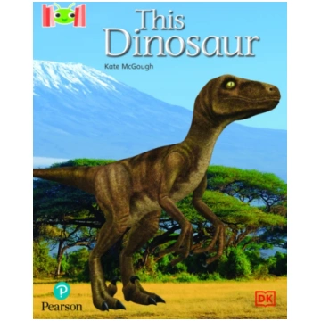 Bug Club Reading Corner: Age 4-7: This Dinosaur Ka