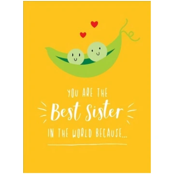 You Are the Best Sister in the World Because...: T