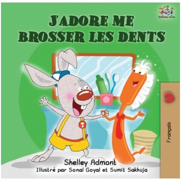 J"adore me brosser les dents Shelley Admont