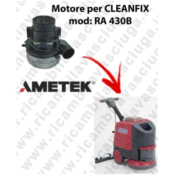 RA 430B AMETEK Vacuum Motor for Scrubber Dryer CLE