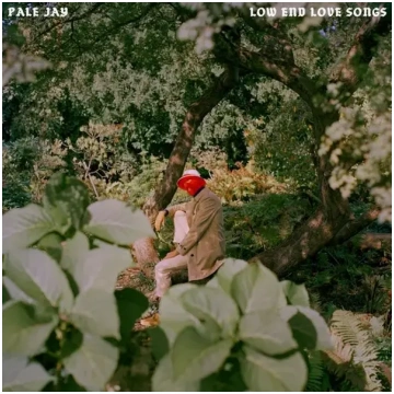 Pale Jay - Low End Love Songs
