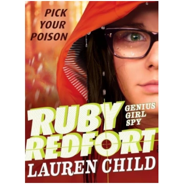 Ruby Redfort Pick Your Poison Candlewick Press (MA