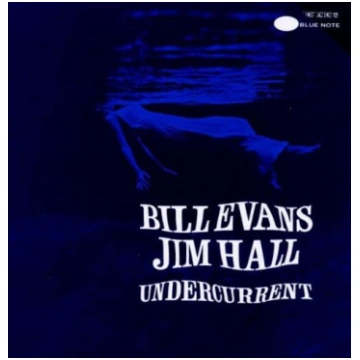 Lietots - CD BILL EVANS JIM HALL Undercurrent CDP7