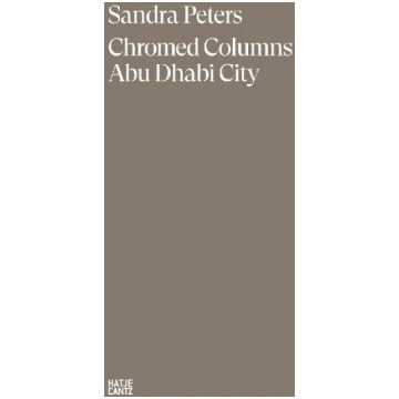 Sandra Peters. Chromed Columns Abu Dhabi Hatje Can